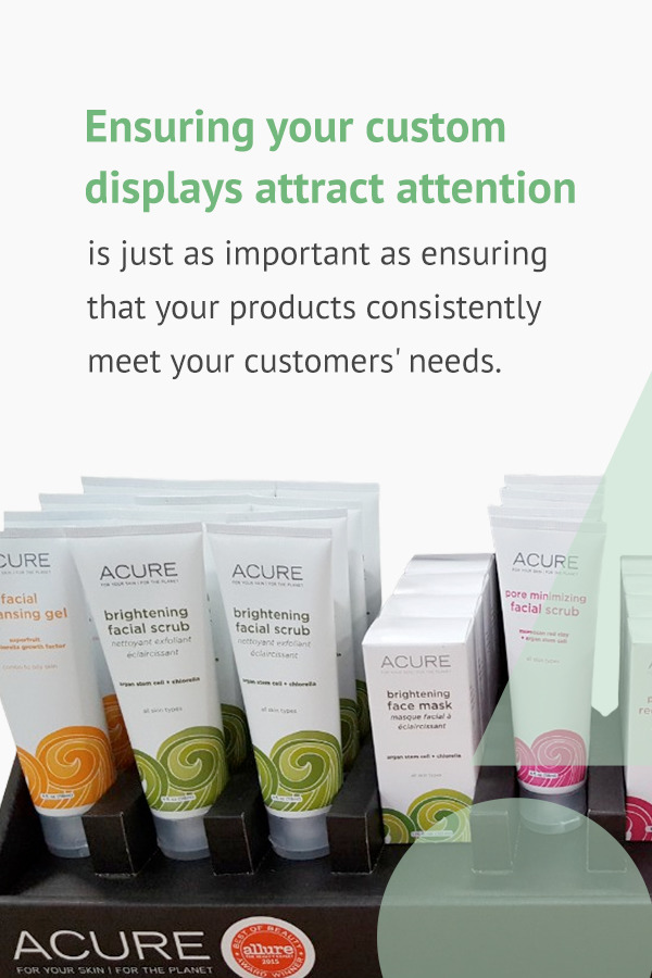 ensure your displays attract attention