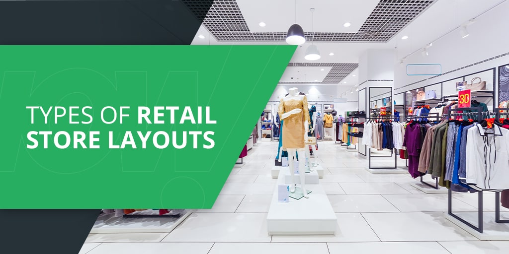 Types of retail store layouts