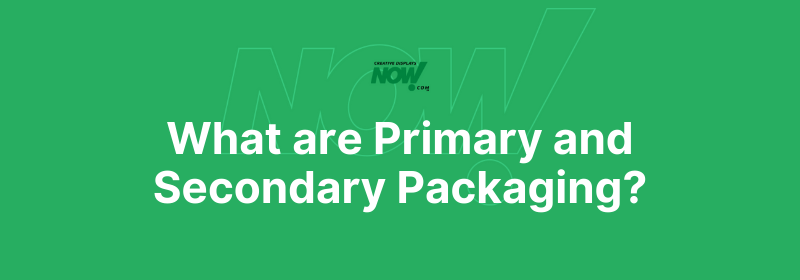 a green background with the words what are primary and secondary packaging