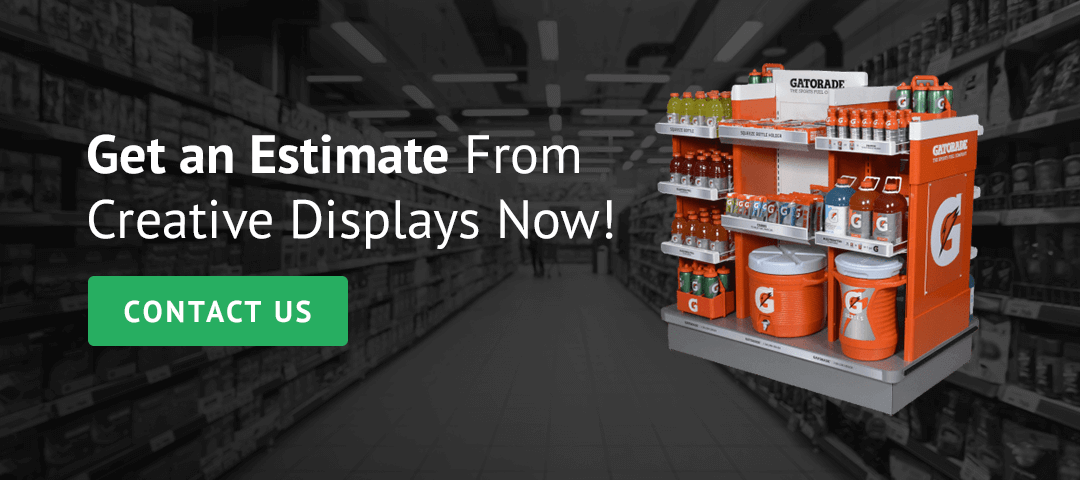 get-an-estimate-from-creative-displays-now-cta
