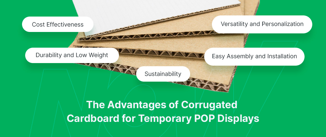The Advantages of Corrugated Cardboard for Temporary POP Displays