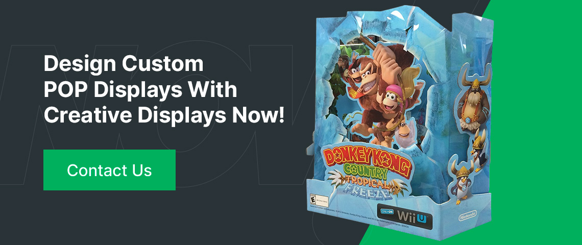 Design Custom POP Displays With Creative Displays Now!