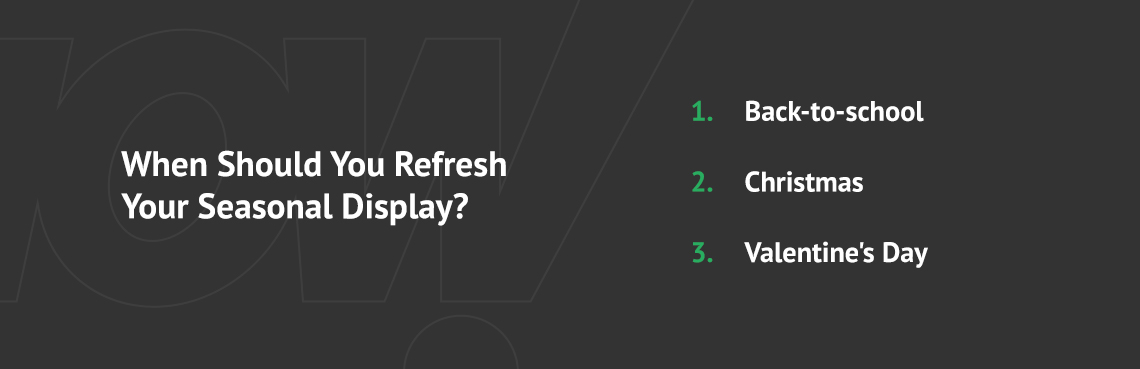 When Should You Refresh Your Seasonal Display?