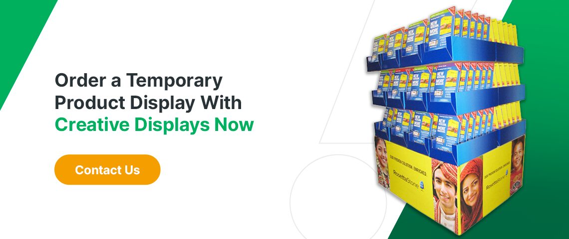 Order a Temporary Product Display With Creative Displays Now