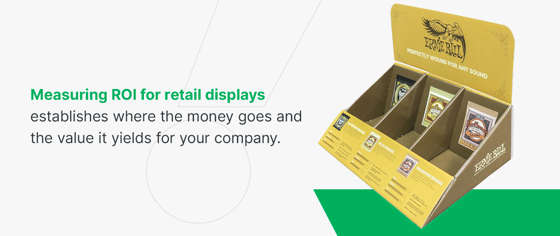 Benefits of measuring ROI of retail displays