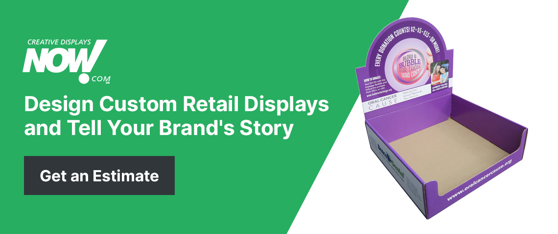 Design custom retail displays and tell your brands story