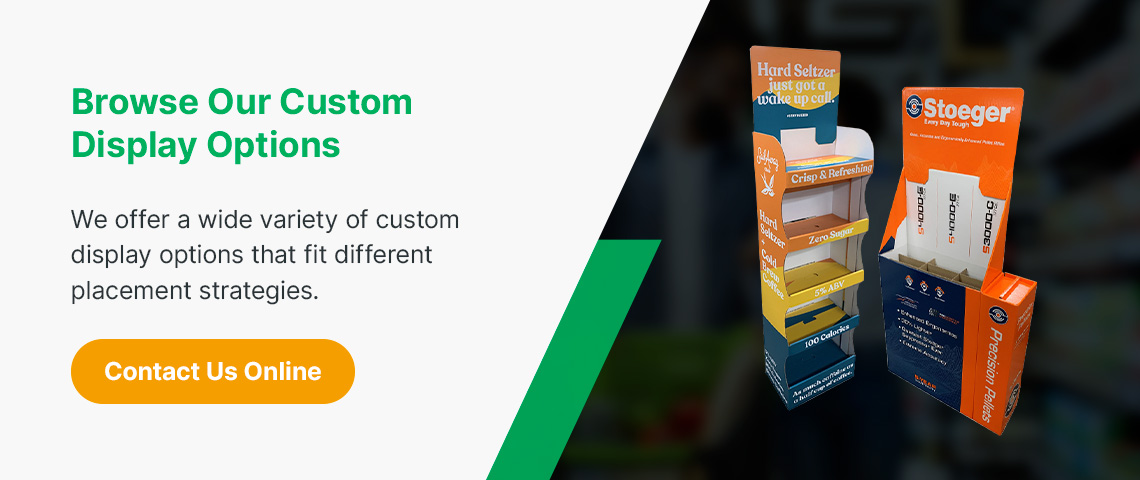 Learn About Our Custom Display Options