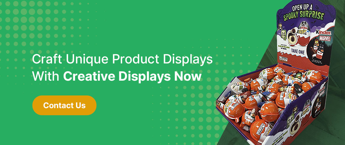Craft Unique Product Displays With Creative Displays Now