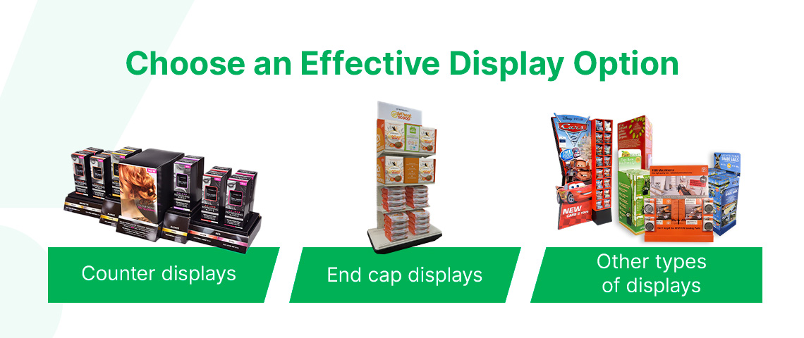 Choose an Effective Display Option