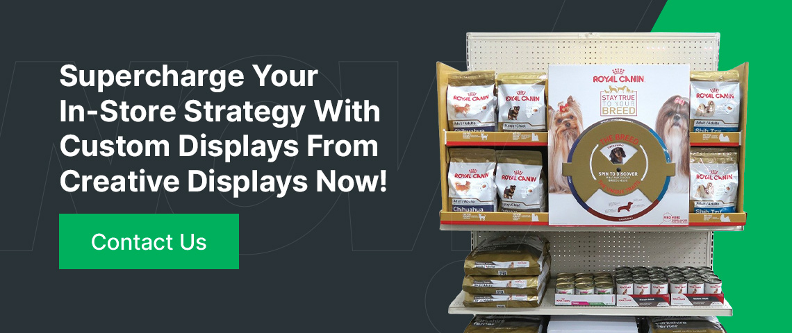 Supercharge Your In-Store Strategy With Custom Displays From Creative Displays Now!